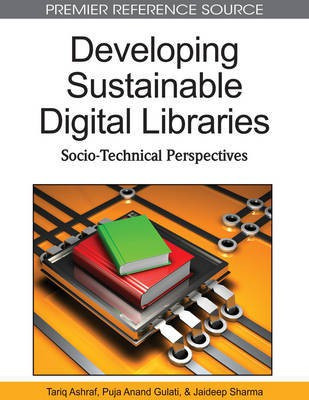 Developing Sustainable Digital Libraries: Socio-Technical Perspectives(English, Electronic book text, unknown)