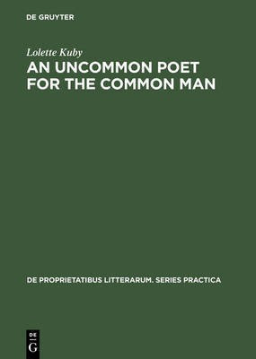 An Uncommon Poet for the Common Man(English, Electronic book text, Kuby Lolette)