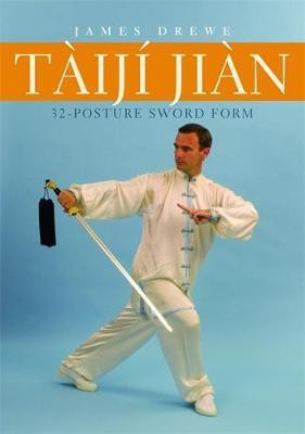 Taiji Jian 32-Posture Sword Form(English, Electronic book text, Drewe James)
