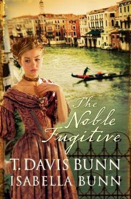 The Noble Fugitive(English, Electronic book text, Bunn T Davis)