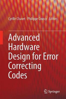Advanced Hardware Design for Error Correcting Codes(English, Electronic book text, unknown)