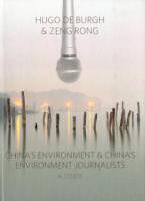 China's Environment and China's Environment Journalists(English, Hardcover, De Burgh Hugo)