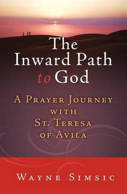 Inward Path to God(English, Paperback, Simsic Wayne)
