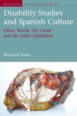 Disability Studies and Spanish Culture(English, Hardcover, Fraser Benjamin)