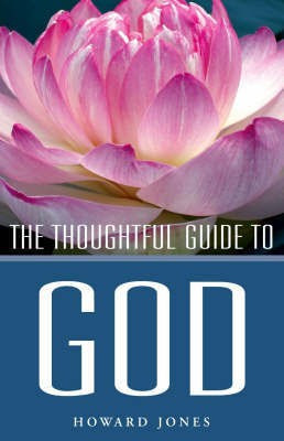 Thoughtful Guide to God(English, Paperback, Jones Howard)