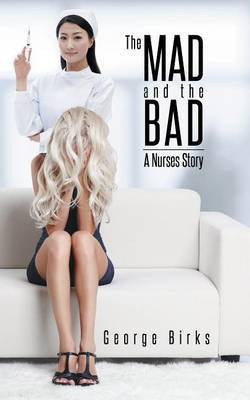 The Mad and the Bad(English, Electronic book text, Birks George)