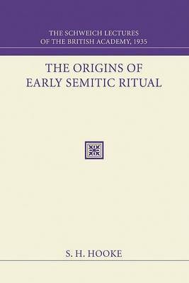 The Origins of Early Semitic Ritual(English, Paperback, Hooke S H)