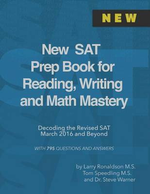 New SAT Prep Book for Reading, Writing and Math Mastery(English, Paperback, Ronaldson Larry)