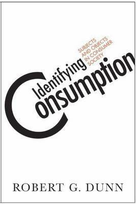 Identifying Consumption(English, Electronic book text, (Ch Dunn Robert)
