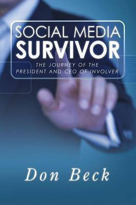 Social Media Survivor(English, Paperback, Beck Don)