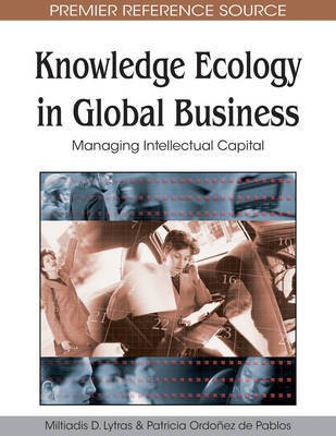 Knowledge Ecology in Global Business: Managing Intellectual Capital(English, Electronic book text, unknown)
