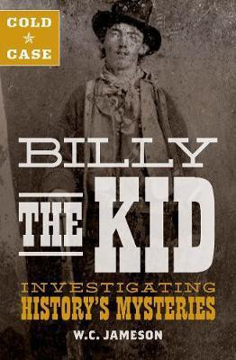 Cold Case: Billy the Kid(English, Electronic book text, Jameson W C)
