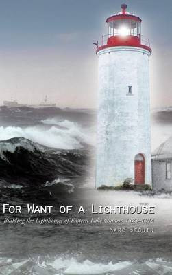 For Want of a Lighthouse(English, Hardcover, Seguin Marc)