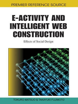E-Activity and Intelligent Web Construction: Effects of Social Design(English, Electronic book text, unknown)