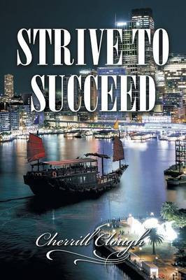 Strive to Succeed(English, Paperback, Clough Cherrill)