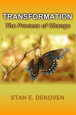Transformation - The Process of Change(English, Paperback, Dekoven Stan)