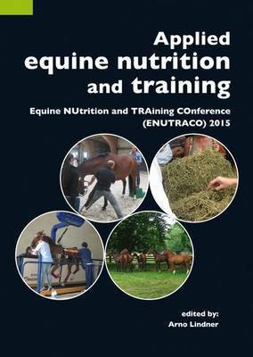 Applied equine nutrition and training(English, Paperback, unknown)