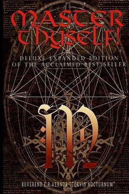 Master Thyself! Unlocking the Secrets of Control, Wealth, and Power(English, Paperback, Vernor E R)