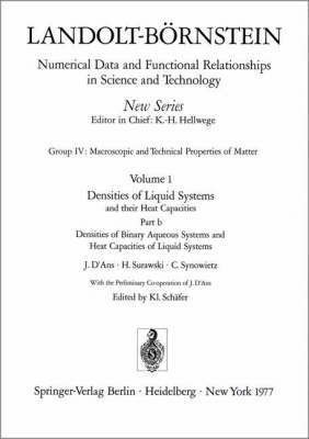 Densities of Binary Aqueous Systems and Heat Capacities of Liquid Systems / Dichten binaerer waesseriger Systeme und Waermekapazitaeten fluessiger Systeme(English, Hardcover, D'Ans J.) Densities of Binary Aqueous Systems and Heat Capacities of Liquid Systems / Dichten binaerer waesseriger Systeme und Waermekapazitaeten fluessiger Systeme(English, Hardcover, D'Ans J.)