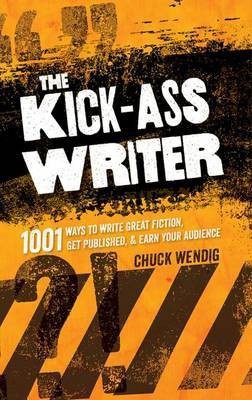 The Kick-Ass Writer(English, Electronic book text, Wendig Chuck)