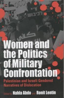 Women and the Politics of Military Confrontation(English, Electronic book text, unknown)
