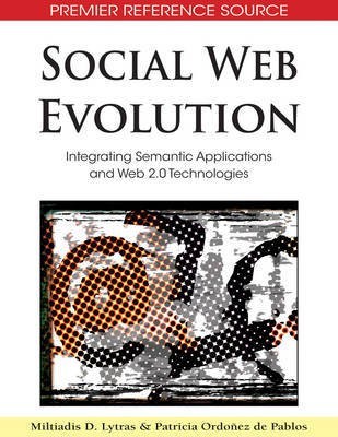 Social Web Evolution: Integrating Semantic Applications and Web 2.0 Technologies(English, Electronic book text, unknown)