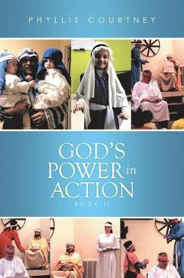 God's Power in Action(English, Paperback, Courtney Phyllis)