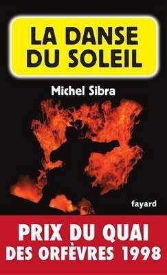 La Danse Du Soleil(French, Electronic book text, Sibra Michel)