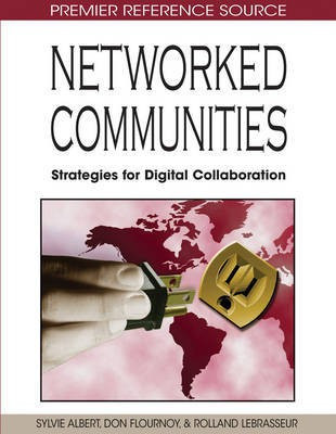 Networked Communities: Strategies for Digital Collaboration(English, Electronic book text, Albert Sylvie)