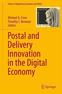 Postal and Delivery Innovation in the Digital Economy(English, Electronic book text, unknown)