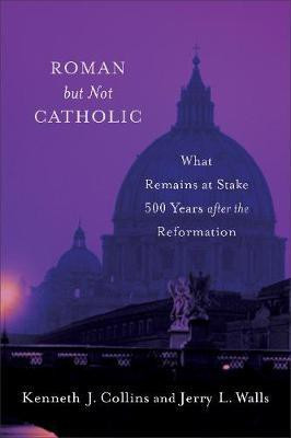 Roman But Not Catholic(English, Electronic book text, Walls Jerry L)