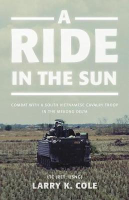 A Ride in the Sun(English, Paperback, Cole Ltc (Ret Usng) Larry)
