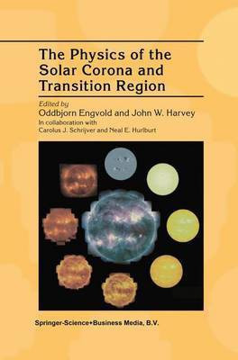 The Physics of the Solar Corona and Transition Region(English, Hardcover, unknown)