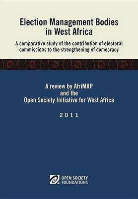 Election Management Bodies in West Africa(English, Electronic book text, Fall Ismaila Madior)