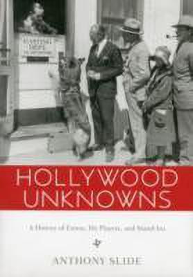 Hollywood Unknowns(English, Hardcover, Slide Anthony)