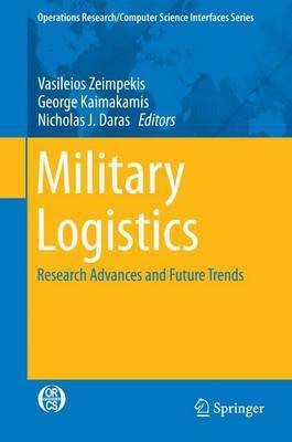 Military Logistics; Research Advances and Future Trends(English, Electronic book text, unknown)