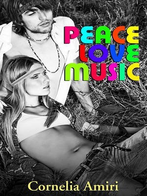 Peace Love Music(English, Electronic book text, Amiri Cornelia)