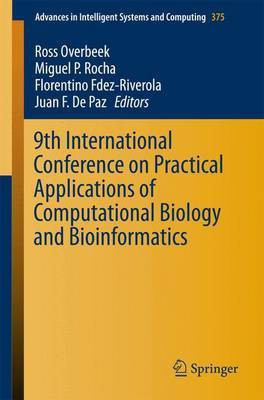 9th International Conference on Practical Applications of Computational Biology and Bioinformatics(English, Electronic book text, unknown)