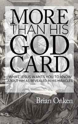 More than His God Card(English, Paperback, Onken Brian)
