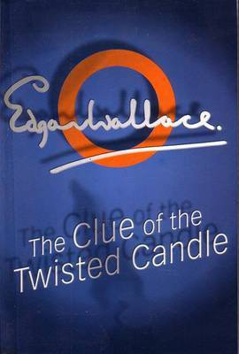 The Clue of the Twisted Candle(English, Paperback, Wallace Edgar)