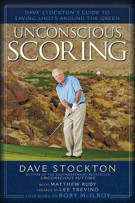 Unconscious Scoring(English, Hardcover, Stockton Dave)