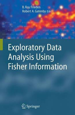 Exploratory Data Analysis Using Fisher Information(English, Electronic book text, Frieden B Roy)
