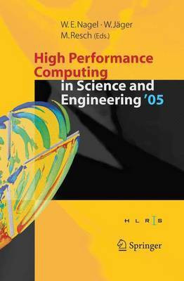 High Performance Computing in Science and Engineering 2005 2005(English, Hardcover, unknown)