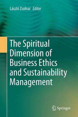 The Spiritual Dimension of Business Ethics and Sustainability Management(English, Electronic book text, unknown)