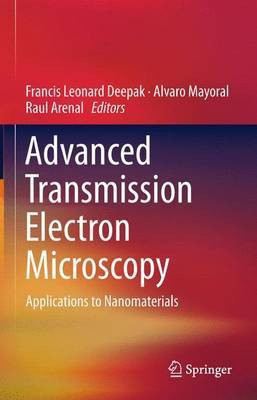 Advanced Transmission Electron Microscopy(English, Electronic book text, unknown)