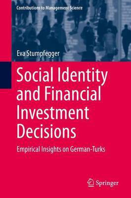 Social Identity and Financial Investment Decisions(English, Electronic book text, Stumpfegger Eva)