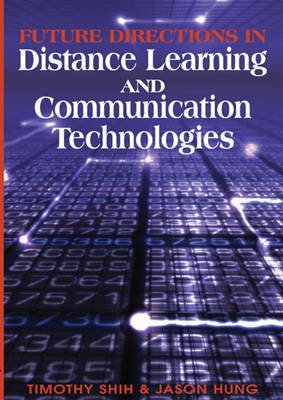 Future Directions in Distance Learning and Communication Technologies(English, Electronic book text, unknown)