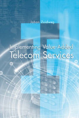 Implementing Value-Added Telecom Services(English, Hardcover, Zuidweg Johan)