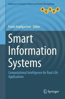 Smart Information Systems; Computational Intelligence for Real-Life Applications(English, Electronic book text, unknown)