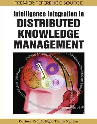Intelligence Integration in Distributed Knowledge Management(English, Electronic book text, unknown)